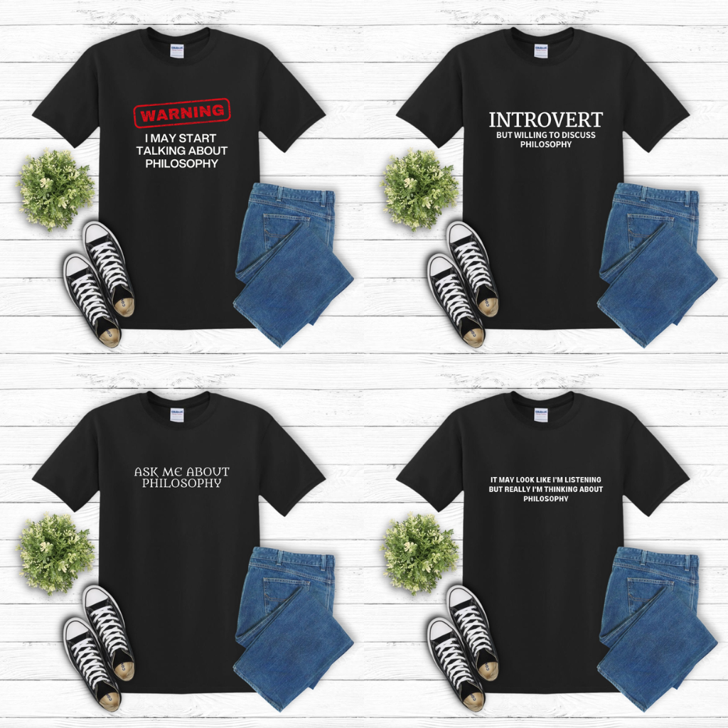 Philosophy T-Shirts